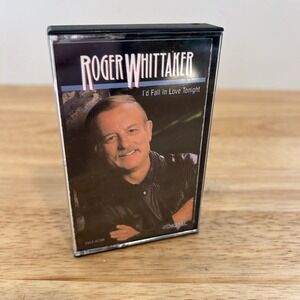 Roger Whittaker Cassette Tape I'd Fall in Love Tonight 1989 Vintage Music